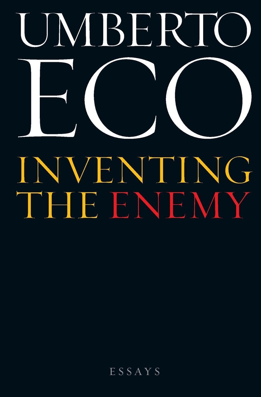 Cover: 9780544104686 | Inventing the Enemy | And Other Occasional Writings | Umberto Eco