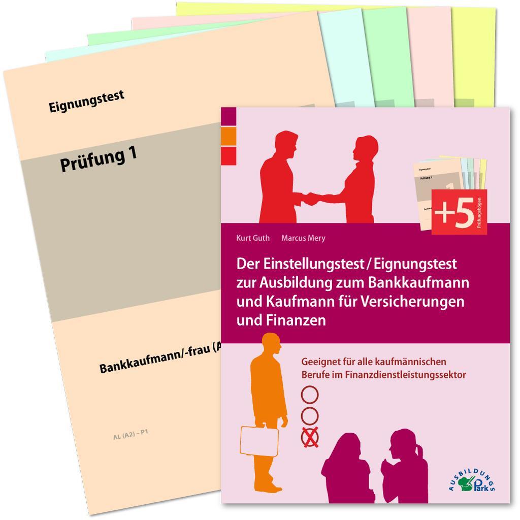 Cover: 9783941356474 | Der Einstellungstest / Eignungstest zur Ausbildung zum Bankkaufmann...