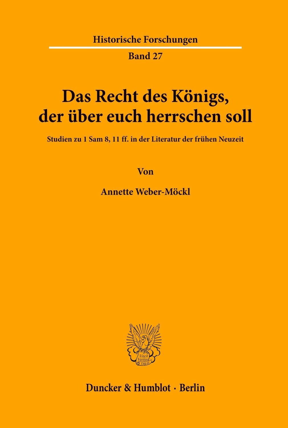 Cover: 9783428059638 | Das Recht des Königs, der über euch herrschen soll. | Weber-Möckl