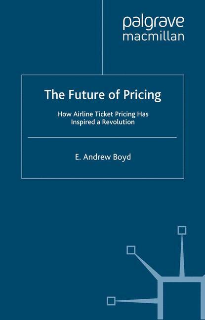 Cover: 9781349369591 | The Future of Pricing | E. Boyd | Taschenbuch | Paperback | xi | 2007