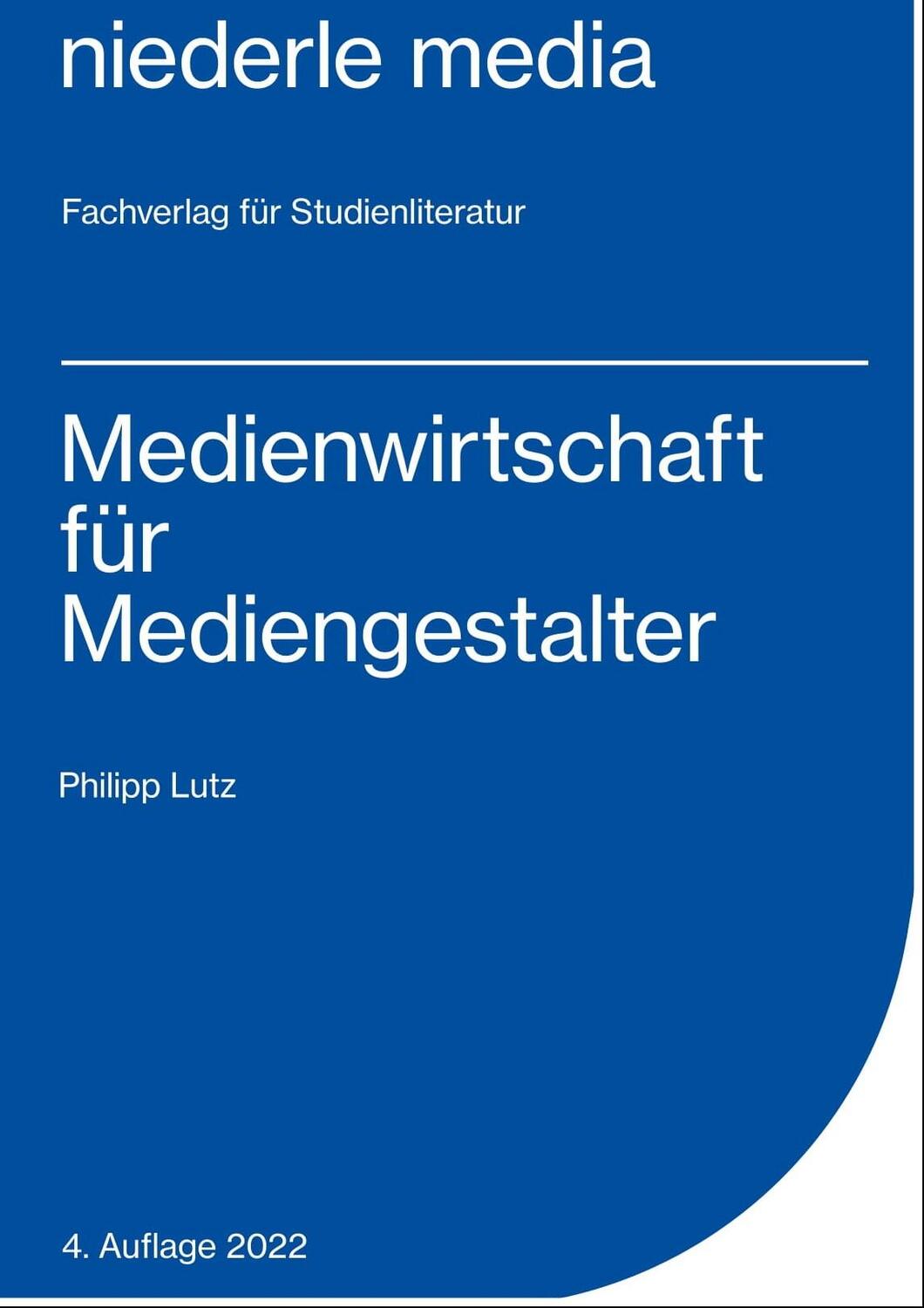 Cover: 9783867241946 | Medienwirtschaft für Mediengestalter | Philipp Lutz | Taschenbuch