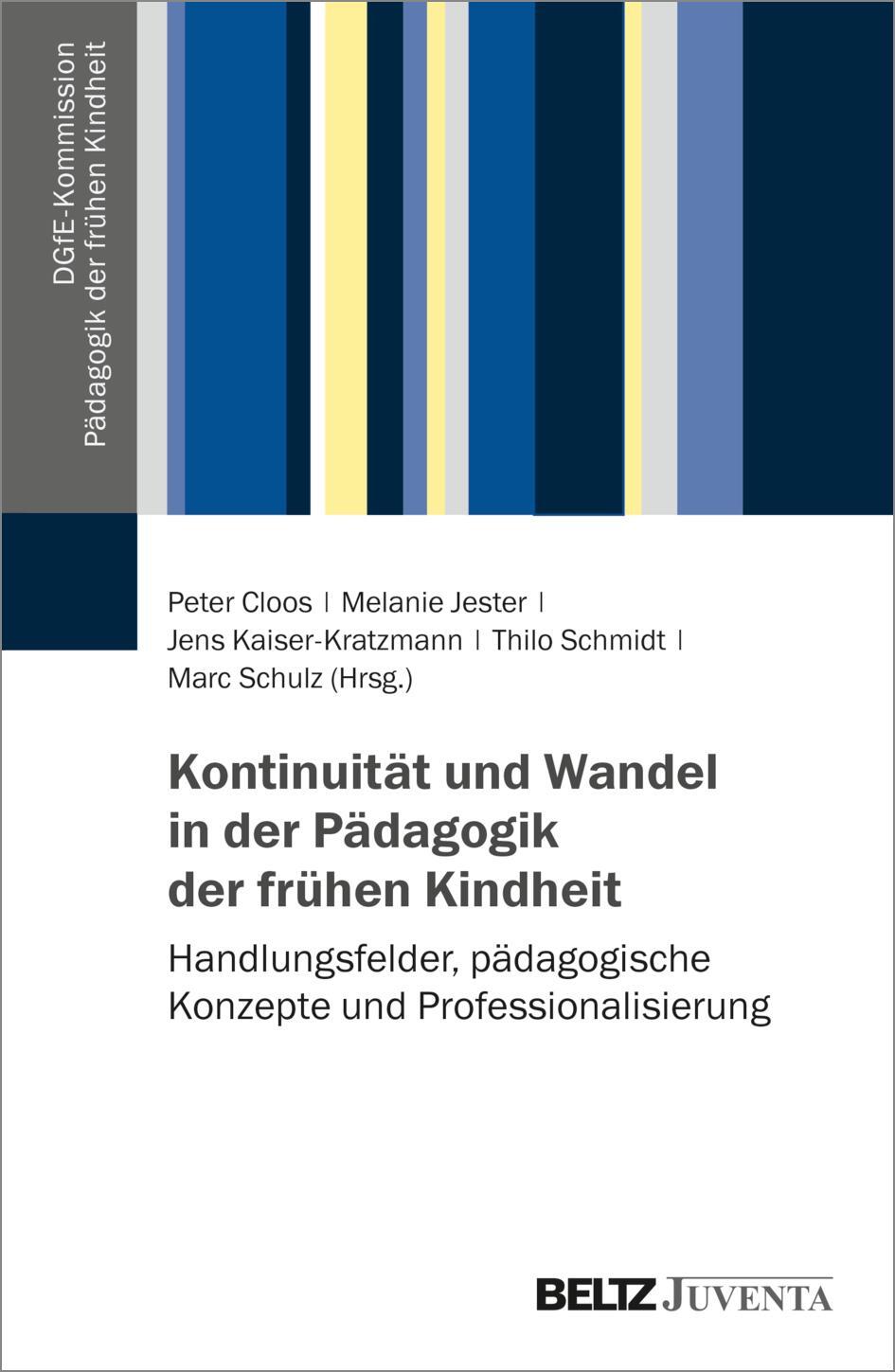 Cover: 9783779971009 | Kontinuität und Wandel in der Pädagogik der frühen Kindheit | Buch