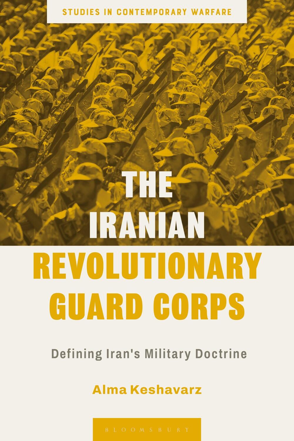 Cover: 9781350255654 | The Iranian Revolutionary Guard Corps | Alma Keshavarz | Taschenbuch