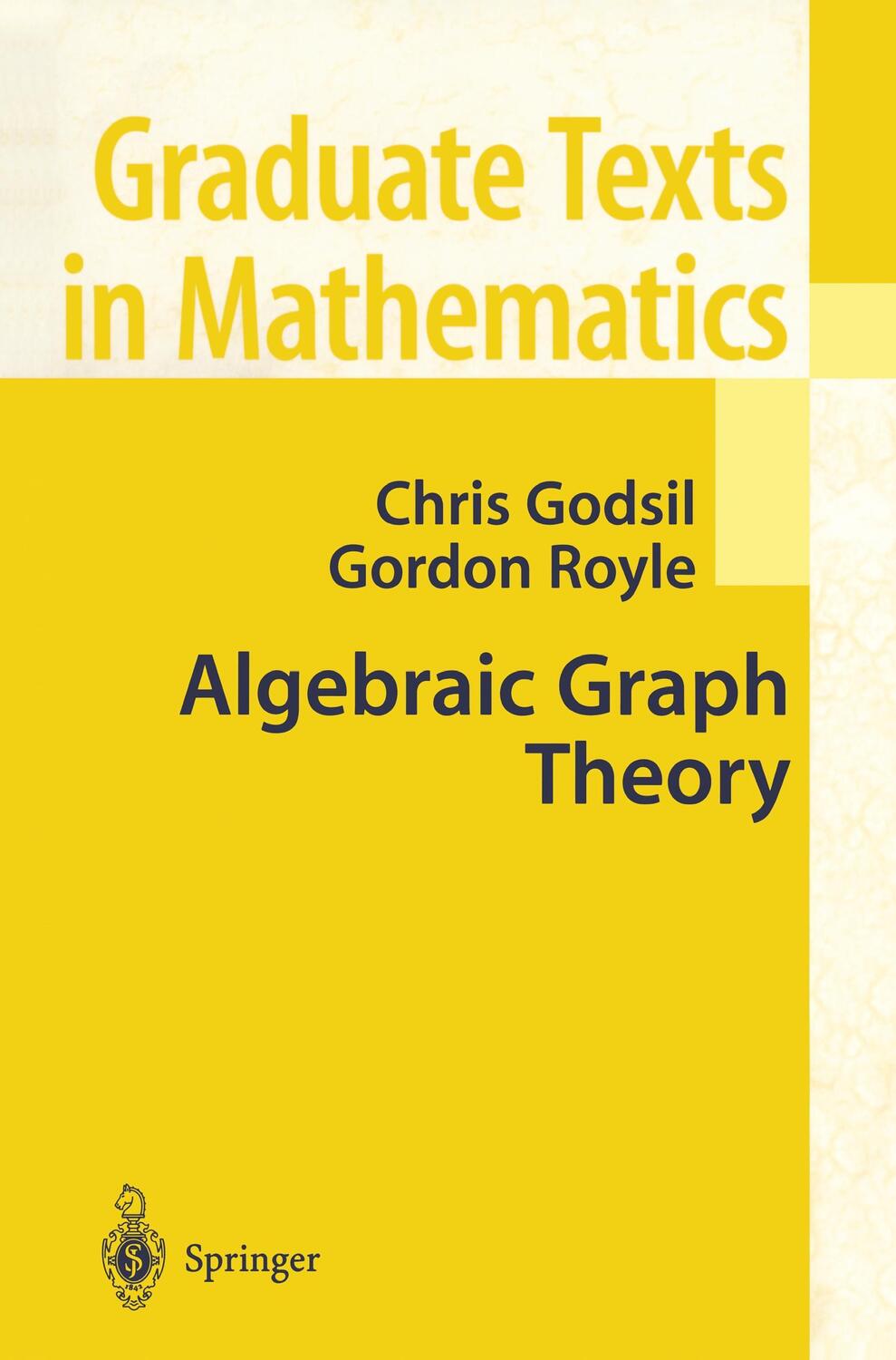 Cover: 9780387952208 | Algebraic Graph Theory | Gordon F. Royle (u. a.) | Taschenbuch | 2001