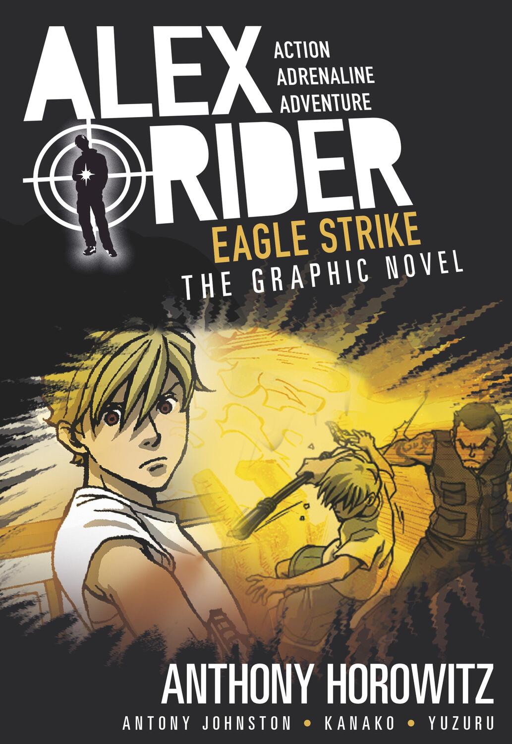 Cover: 9780763692568 | Eagle Strike: An Alex Rider Graphic Novel | Anthony Horowitz (u. a.)