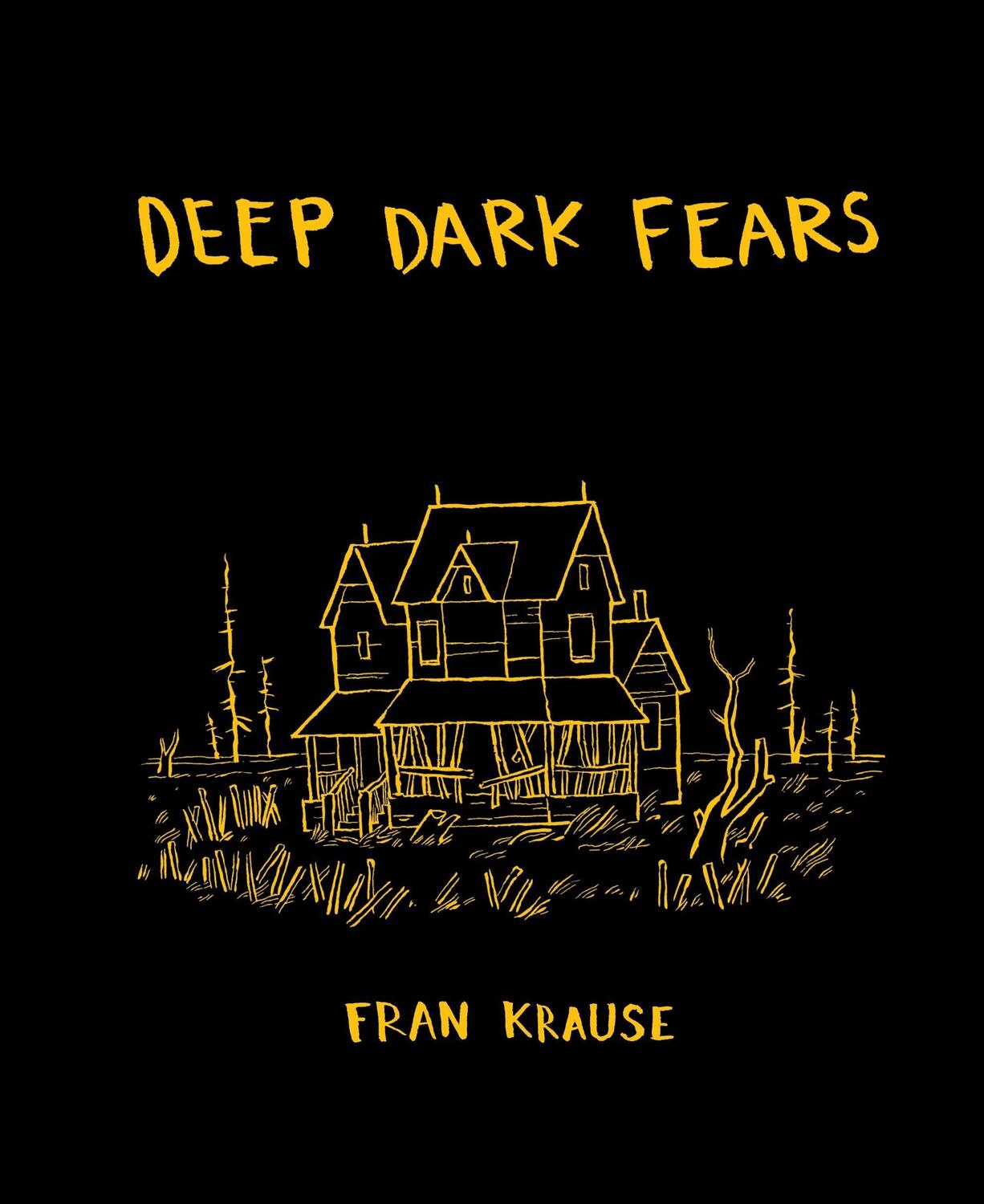 Cover: 9781607748151 | Deep Dark Fears | Fran Krause | Buch | Englisch | 2015 | TEN SPEED PR