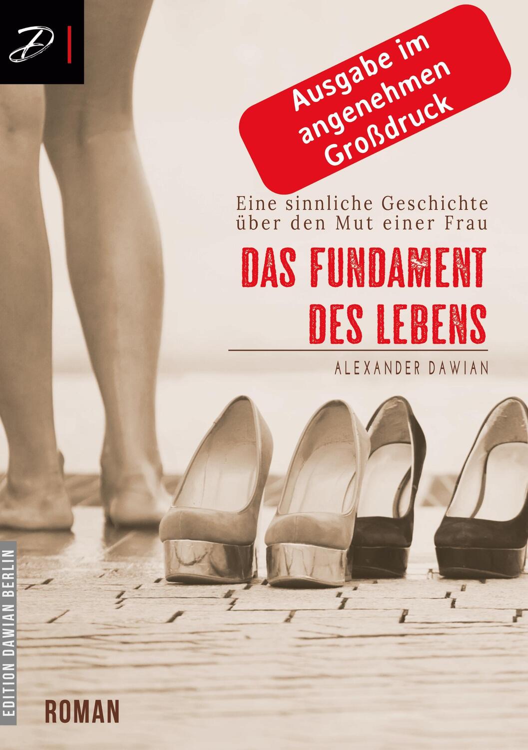 Cover: 9783910616080 | Das Fundament des Lebens | Alexander Dawian | Taschenbuch | Paperback