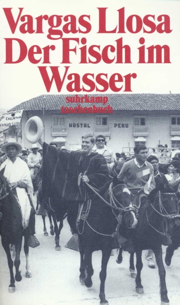 Cover: 9783518393505 | Der Fisch im Wasser | Erinnerungen | Mario Vargas Llosa | Taschenbuch