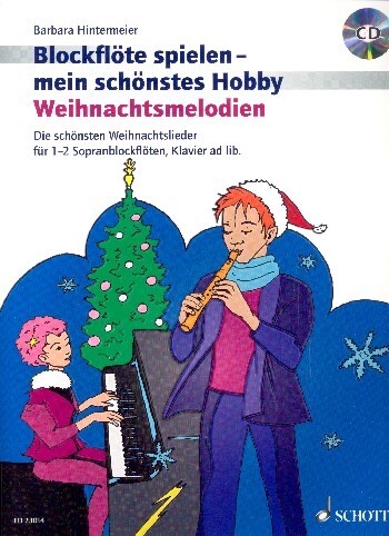 Cover: 9790001204859 | Weihnachtsmelodien | Blockflöte spielen - mein schönstes Hobby