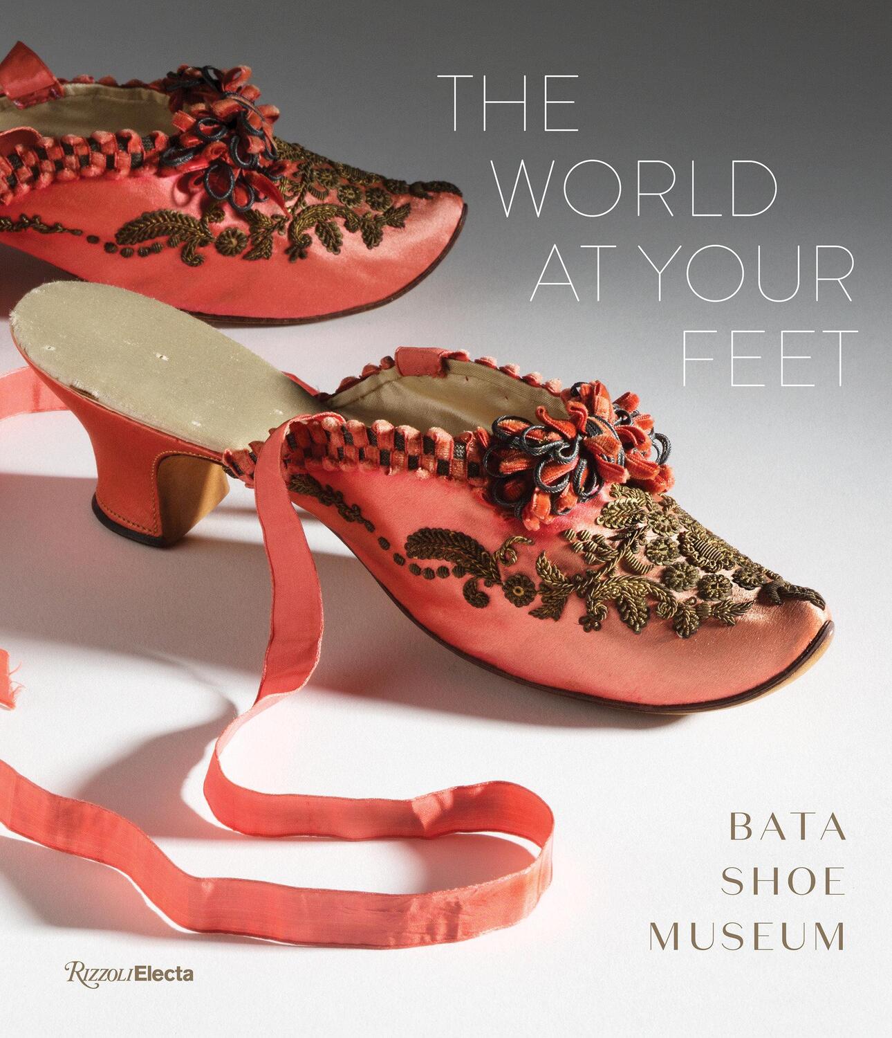 Cover: 9780789345011 | World at Your Feet | Bata Shoe Museum | Elizabeth Semmelhack | Buch