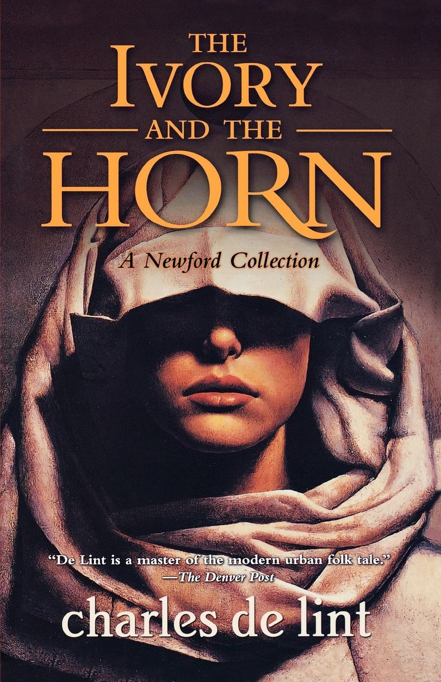 Cover: 9780765316790 | The Ivory and the Horn | Charles De Lint | Taschenbuch | Paperback