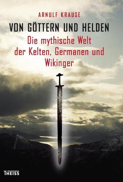 Cover: 9783806221633 | Von Göttern und Helden | Arnulf Krause | Buch | 215 S. | Deutsch