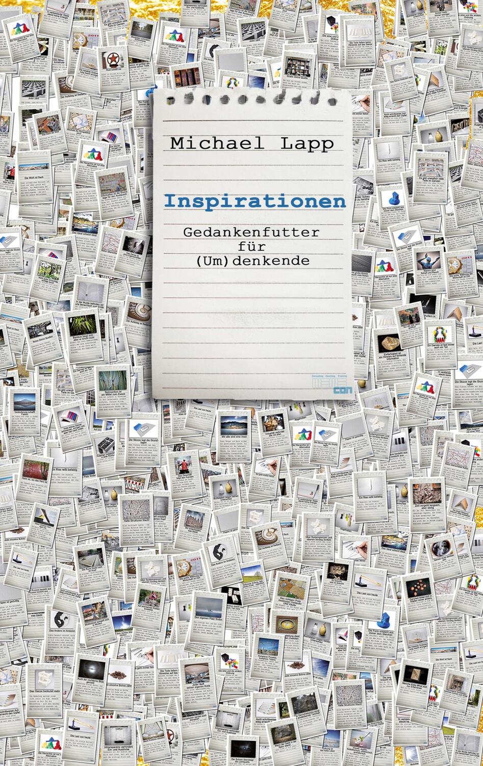 Cover: 9783758363290 | Inspirationen | Gedankenfutter für (Um)Denkende | Michael Lapp | Buch