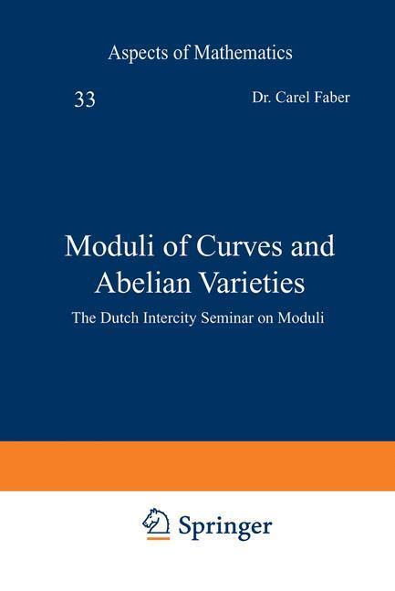 Cover: 9783322901743 | Moduli of Curves and Abelian Varieties | Eduard Looijenga (u. a.)