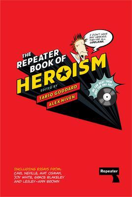Cover: 9781914420023 | The Repeater Book of Heroism | Tariq Goddard | Buch | Englisch | 2022