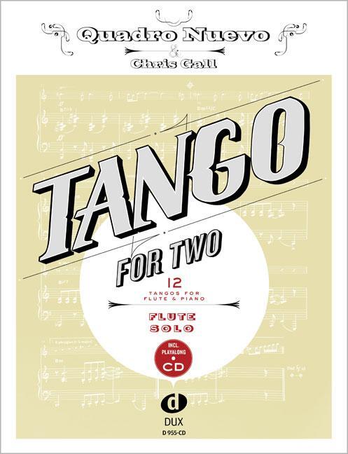 Cover: 9783868492941 | Tango For Two | 12 Tangos For Flute Solo incl. Playalong-CD | Deutsch