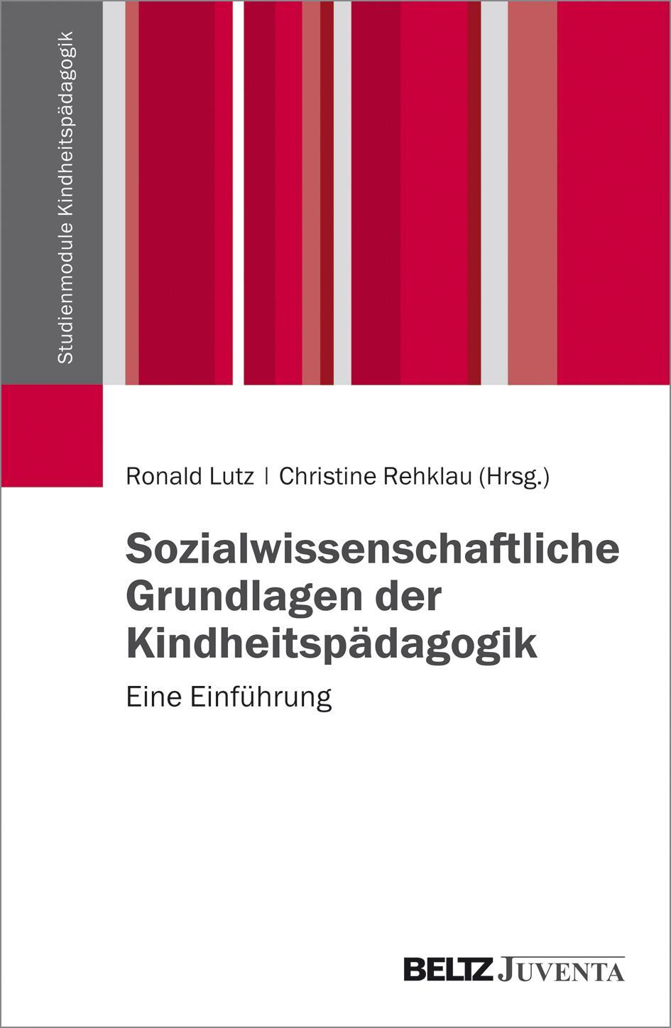 Cover: 9783779933687 | Sozialwissenschaftliche Grundlagen der Kindheitspädagogik | Buch