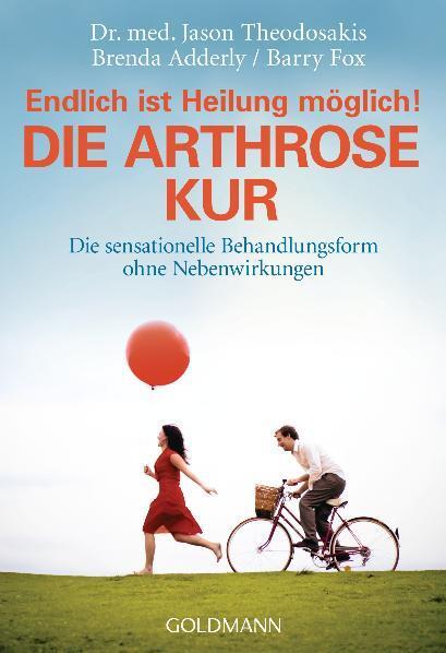 Cover: 9783442161232 | Die Arthrose-Kur - Endlich ist Heilung möglich | Theodosakis (u. a.)