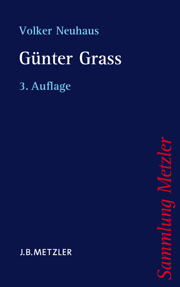 Cover: 9783476131799 | Günter Grass; . | Volker Neuhaus | Taschenbuch | 2010 | J.B. Metzler