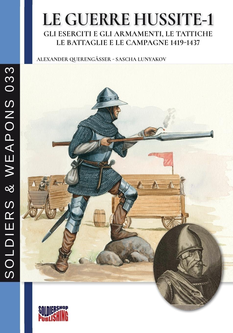 Cover: 9788893275606 | Le guerre Hussite - Vol. 1 | Alexander Querengässer | Taschenbuch