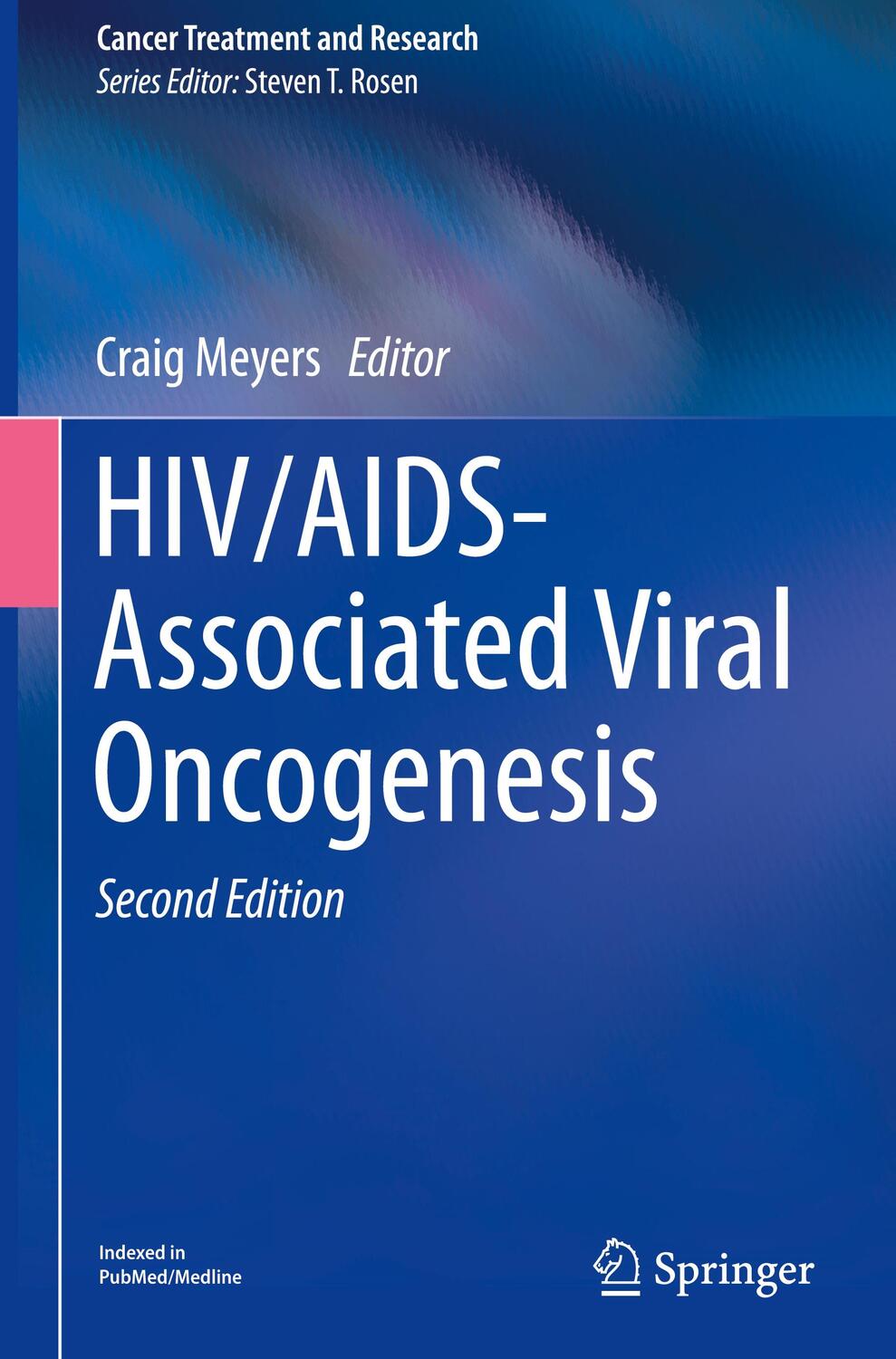 Cover: 9783030035013 | HIV/AIDS-Associated Viral Oncogenesis | Craig Meyers | Buch | viii