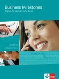 Cover: 9783128082608 | Business Milestones - Englisch für kaufmännische Berufe. Schülerbuch