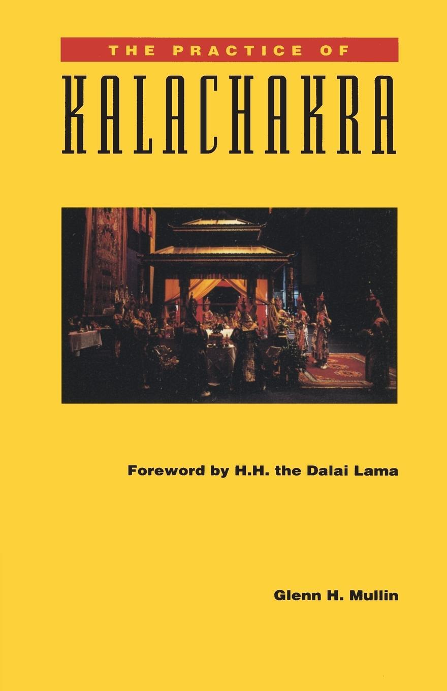 Cover: 9780937938959 | The Practice of Kalachakra | Glenn H. Mullin | Taschenbuch | Paperback