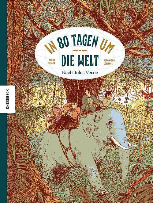 Cover: 9783957286291 | In 80 Tagen um die Welt | Nach Jules Verne | Coblence (u. a.) | Buch