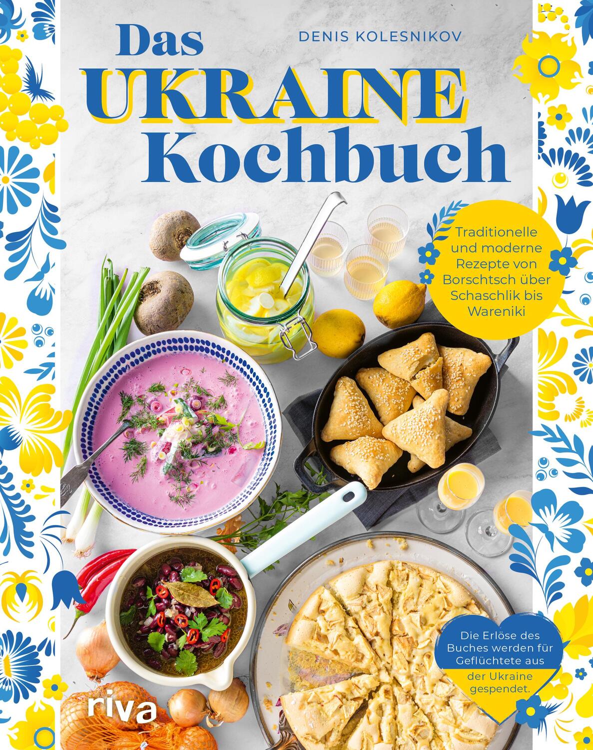 Cover: 9783742322531 | Das Ukraine-Kochbuch | Denis Kolesnikov | Buch | 128 S. | Deutsch