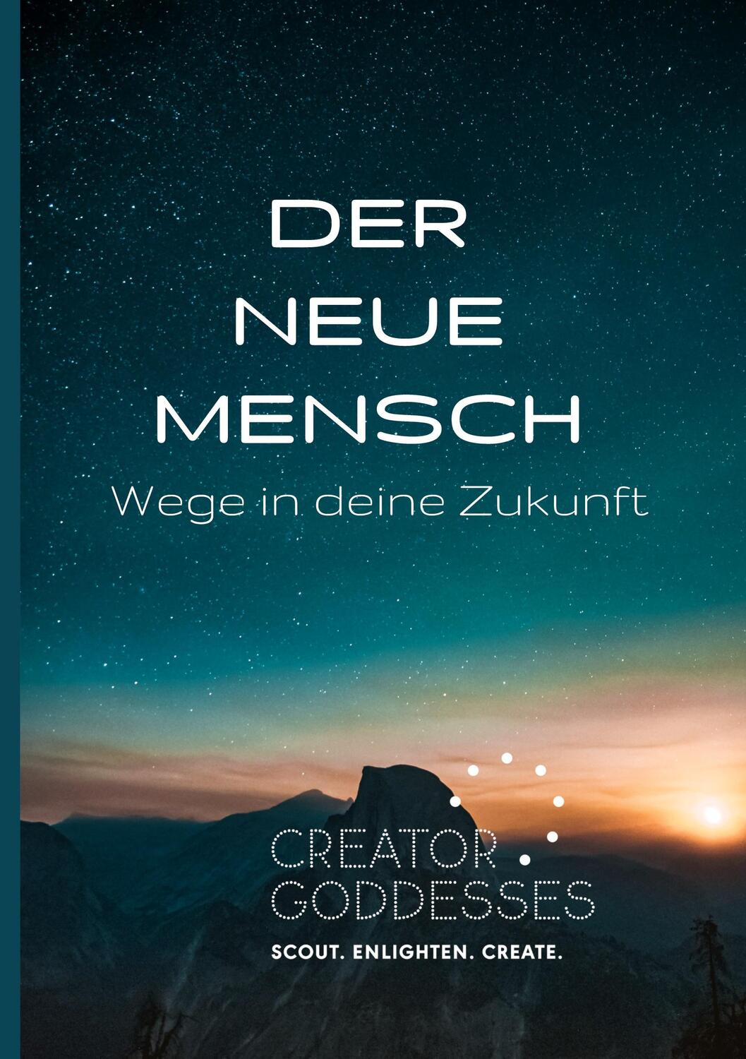 Cover: 9783347158443 | DER NEUE MENSCH | Wege in deine Zukunft | Thursch (u. a.) | Buch