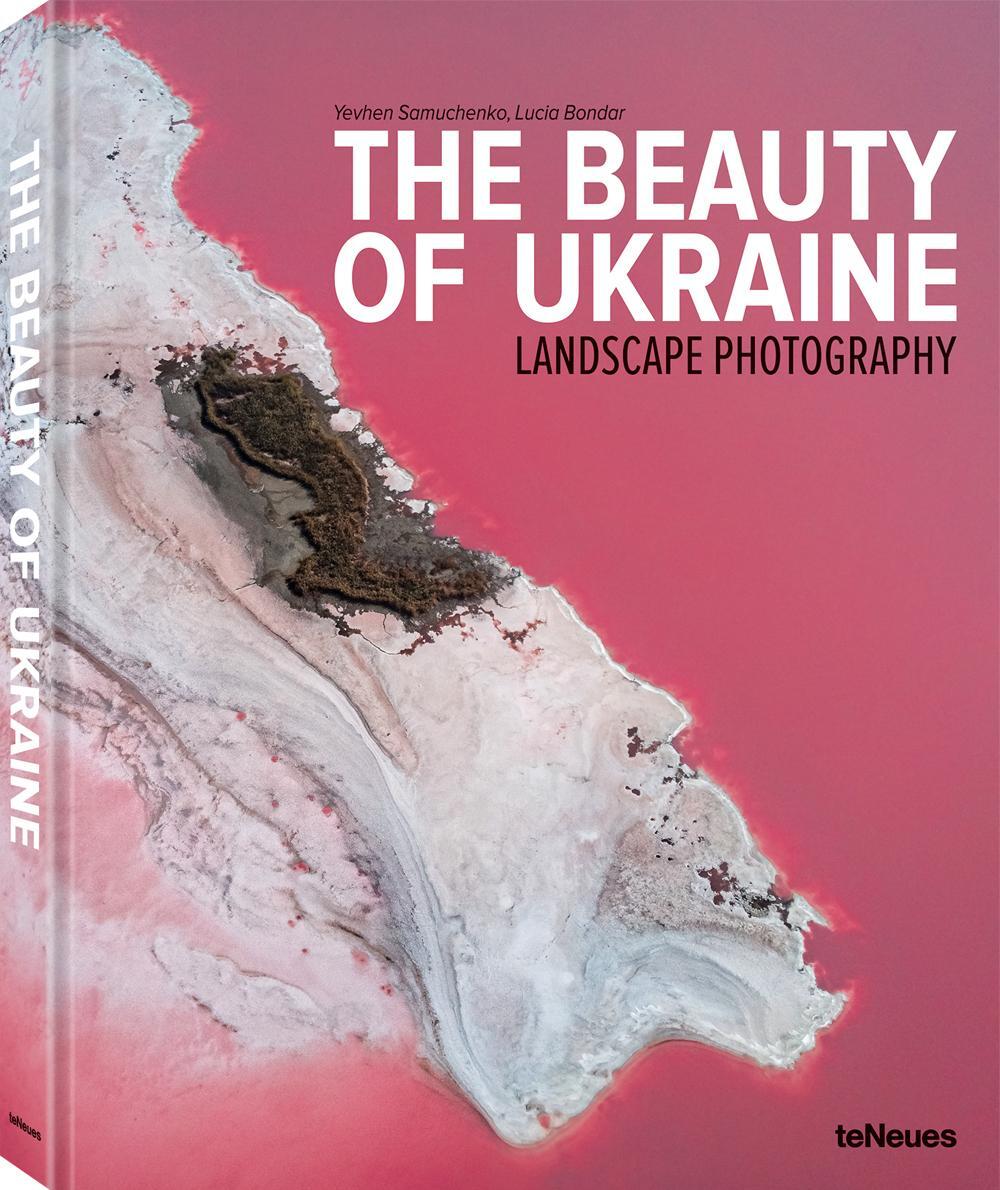 Cover: 9783961714315 | The Beauty of Ukraine | Yevhen Samuchenko (u. a.) | Buch | Deutsch