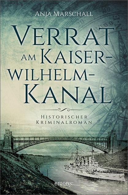 Cover: 9783740802967 | Verrat am Kaiser-Wilhelm-Kanal | Anja Marschall | Taschenbuch | 304 S.