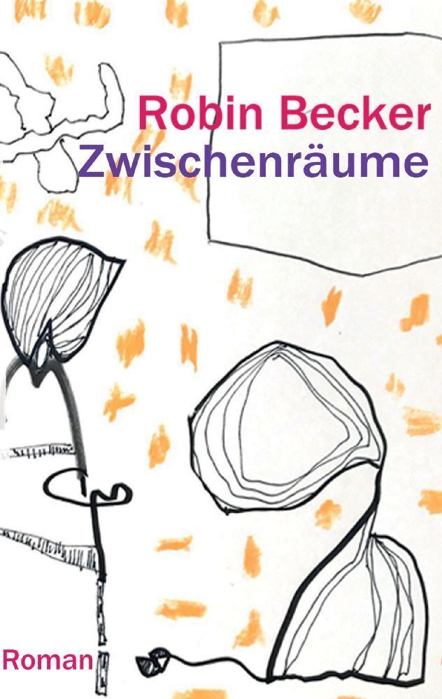 Cover: 9783384049384 | Zwischenräume | Robin Becker | Taschenbuch | 352 S. | Deutsch | 2023