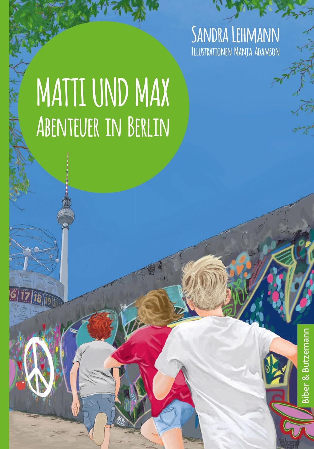 Cover: 9783959161022 | Matti und Max: Abenteuer in Berlin | Sandra Lehmann | Buch | Deutsch