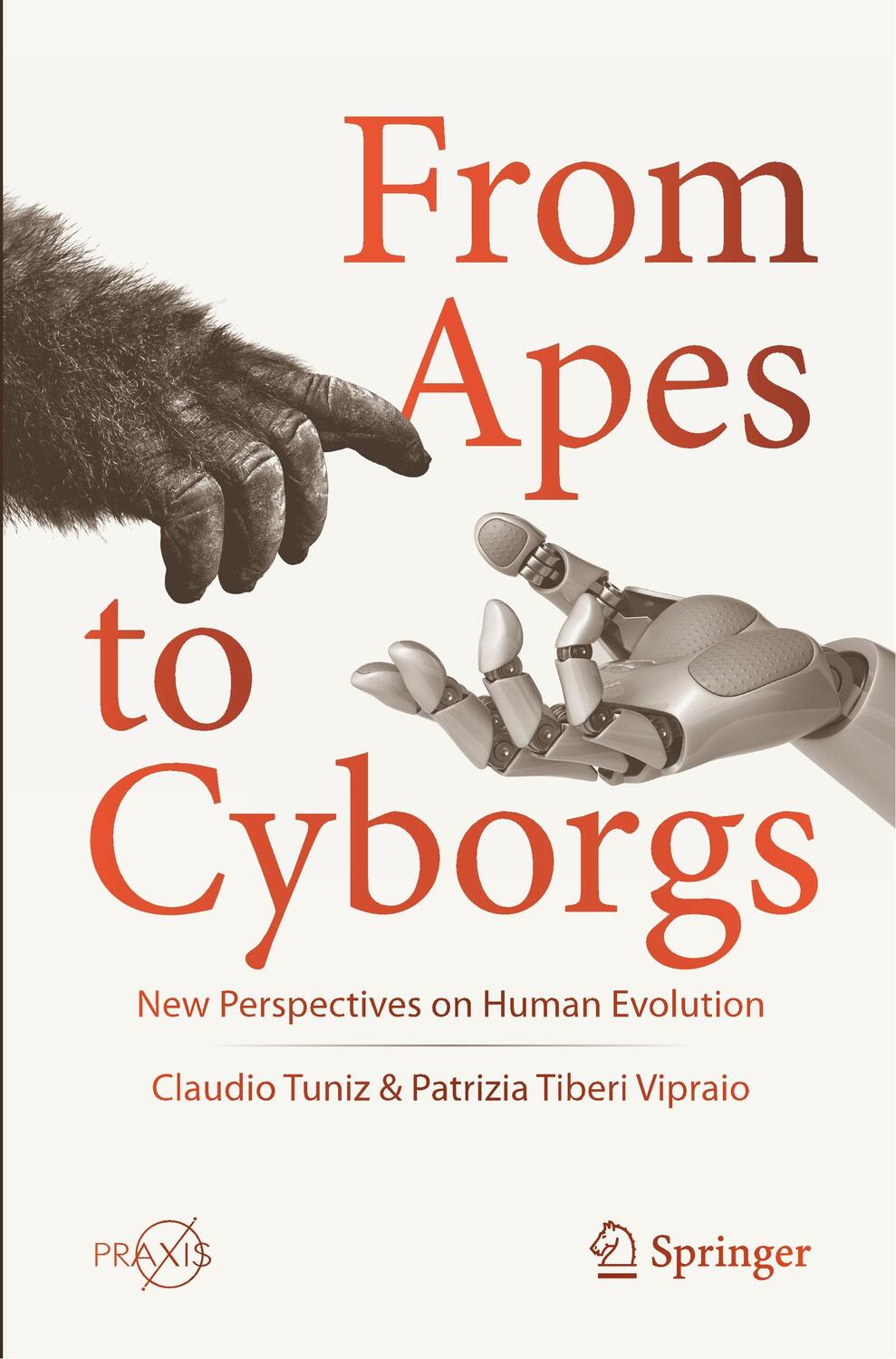 Cover: 9783030365219 | From Apes to Cyborgs | New Perspectives on Human Evolution | Buch