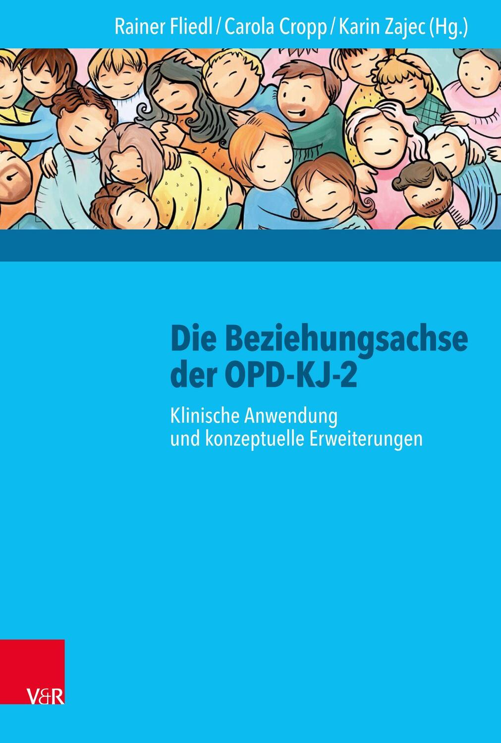 Cover: 9783525459188 | Die Beziehungsachse der OPD-KJ-2 | Rainer Fliedl (u. a.) | Taschenbuch