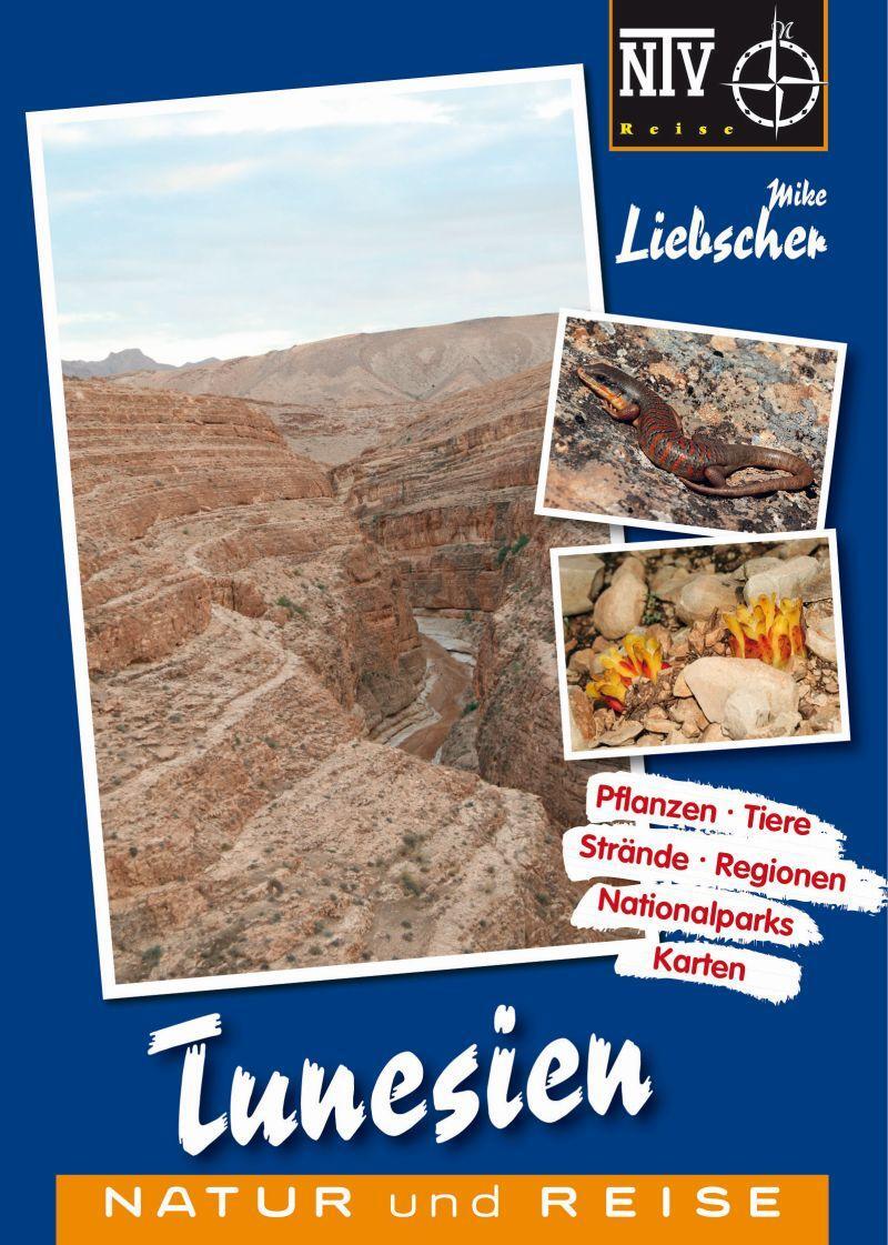 Cover: 9783866592322 | Tunesien | Naturreiseführer | Mike Liebscher | Taschenbuch | 400 S.