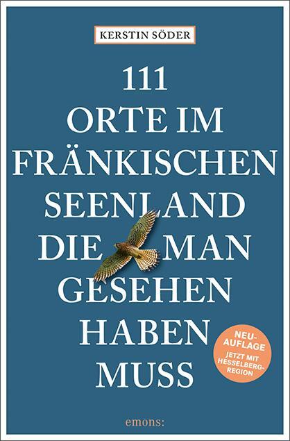 Cover: 9783740810726 | 111 Orte im Fränkischen Seenland, die man gesehen haben muss | Söder