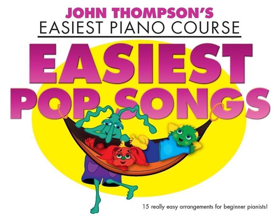 Cover: 9781785582202 | John Thompson's Piano Course: Easiest Pop Songs | Buch | Englisch