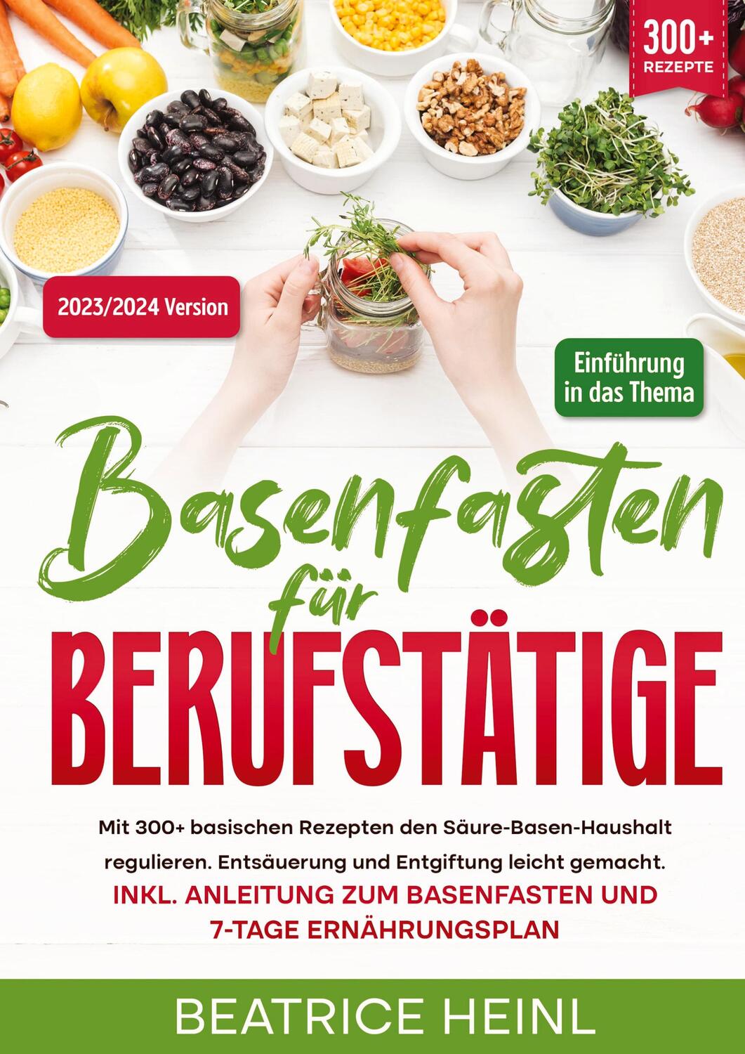 Cover: 9783384033055 | Basenfasten für Berufstätige | Beatrice Heinl | Taschenbuch | 232 S.