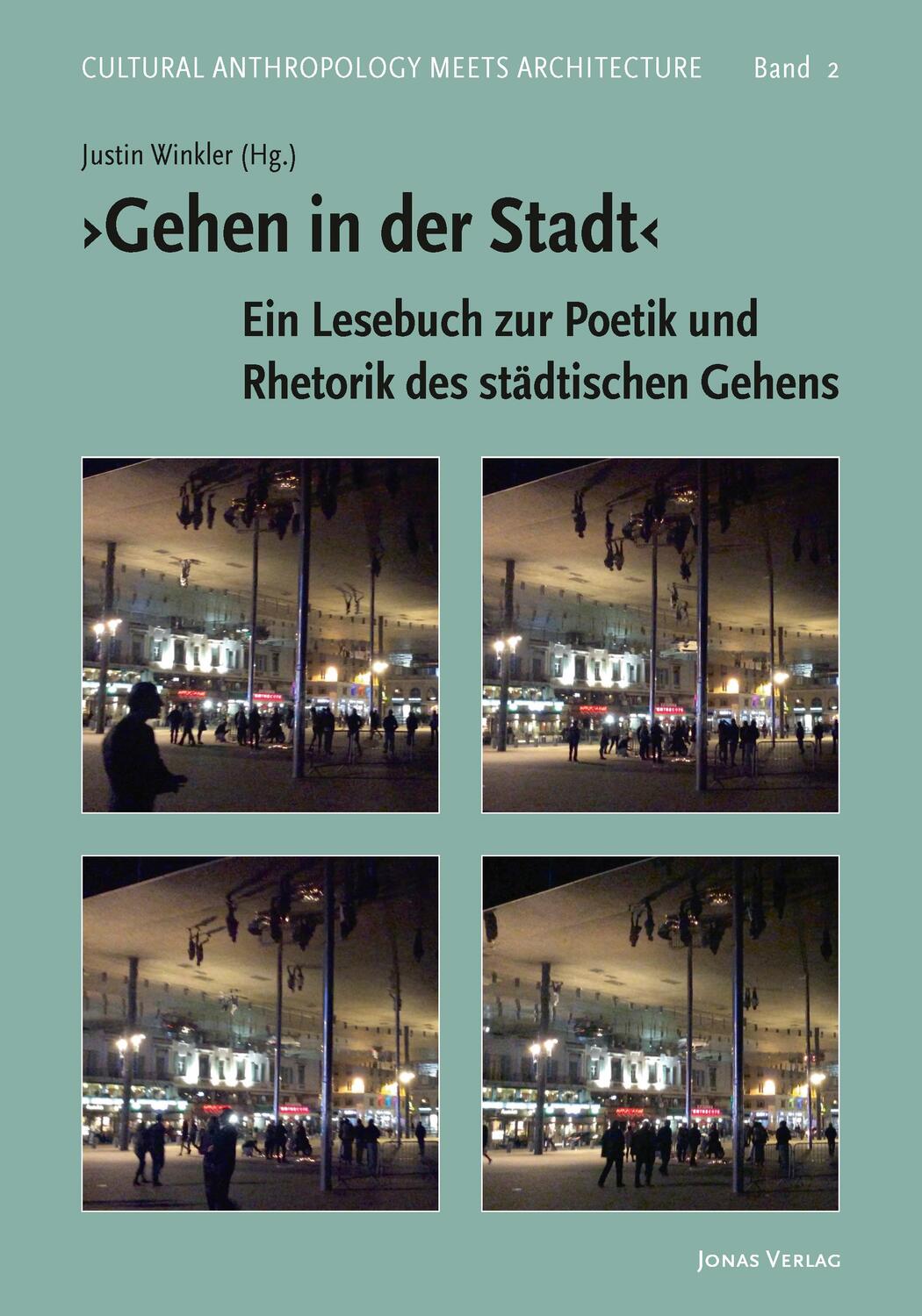 Cover: 9783894455460 | >Gehen in der Stadt< | Justin Winkler | Taschenbuch | Deutsch | 2017