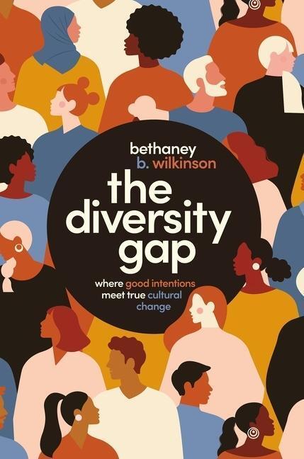 Cover: 9781400226313 | The Diversity Gap | Where Good Intentions Meet True Cultural Change