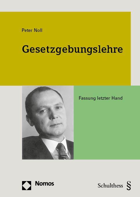 Cover: 9783756007981 | Gesetzgebungslehre | Peter Noll | Taschenbuch | broschiert | 344 S.