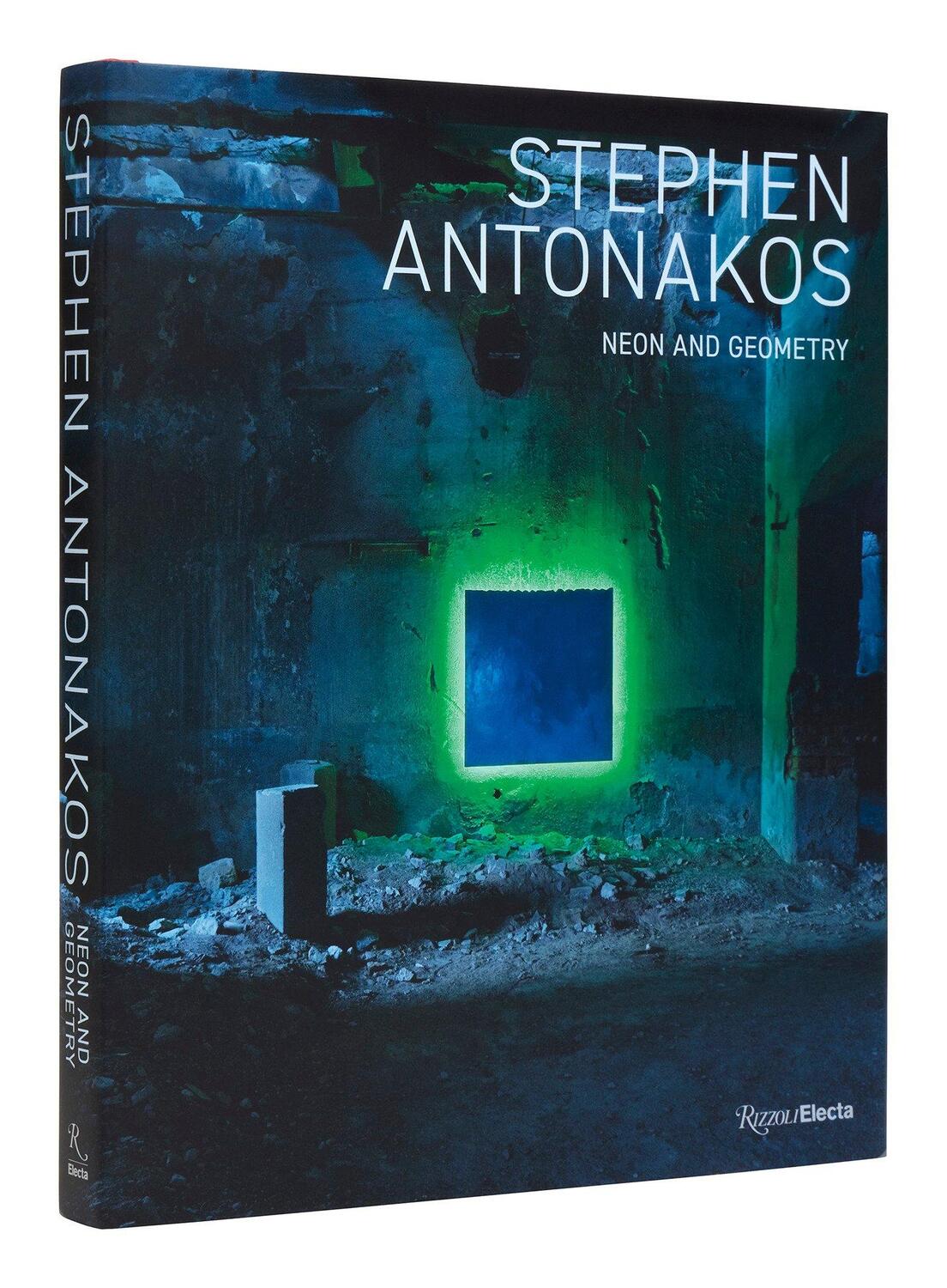 Cover: 9780847872978 | Stephen Antonakos | Neon and Geometry | David Ebony | Buch | Englisch