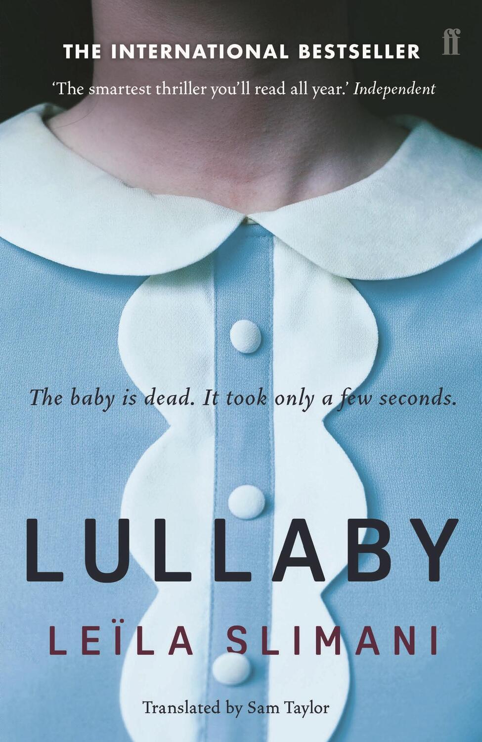 Cover: 9780571337545 | Lullaby | A BBC2 Between the Covers Book Club Pick | Leila Slimani