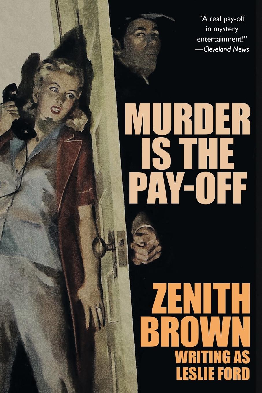 Cover: 9781479432370 | Murder is the Pay-Off | Zenith Brown (u. a.) | Taschenbuch | Englisch