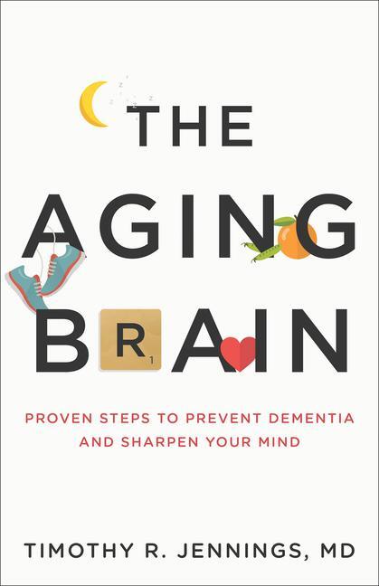 Cover: 9780801075223 | The Aging Brain | Timothy R. Jennings | Taschenbuch | Englisch | 2018