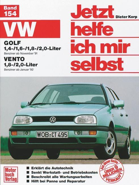 Cover: 9783613014633 | VW Golf 1,4-/1,6-/1,8-/2,0-Liter / VW Vento 1,8-/2,0-Liter. Jetzt...