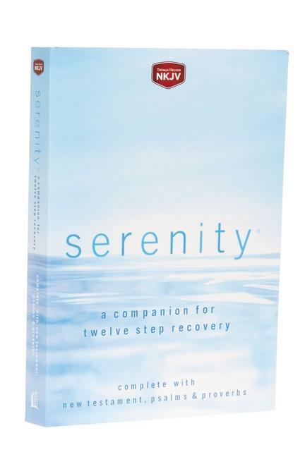 Cover: 9780718019488 | Serenity-NKJV | A Companion for Twelve Step Recovery | Hemfelt (u. a.)