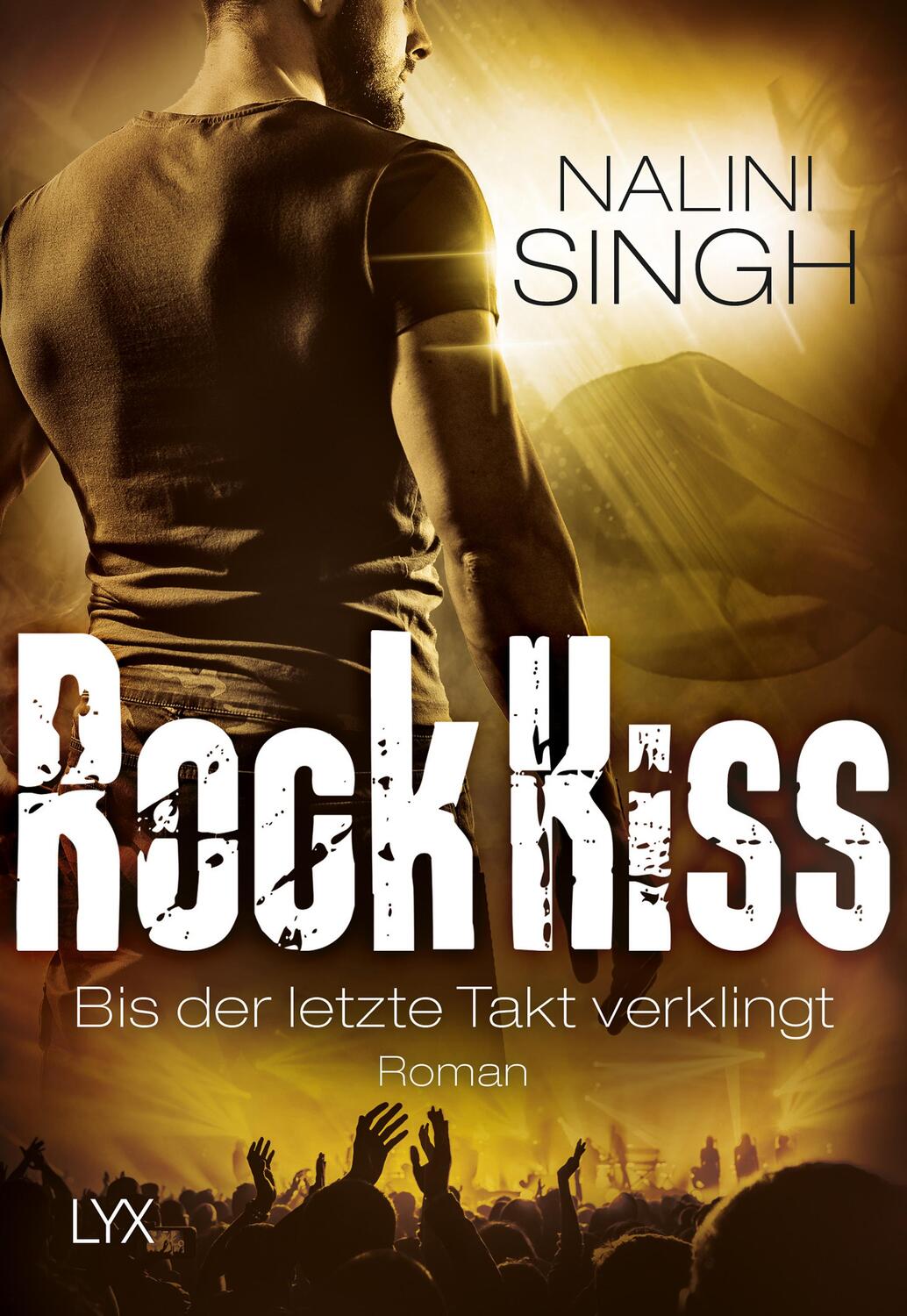 Cover: 9783736303690 | Rock Kiss - Bis der letzte Takt verklingt | Nalini Singh | Taschenbuch